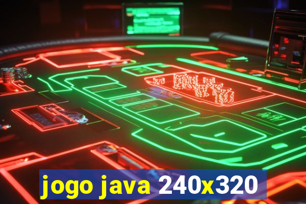 jogo java 240x320